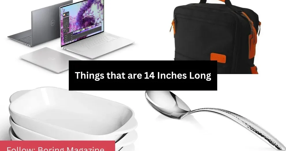 objects that are 14 inches long