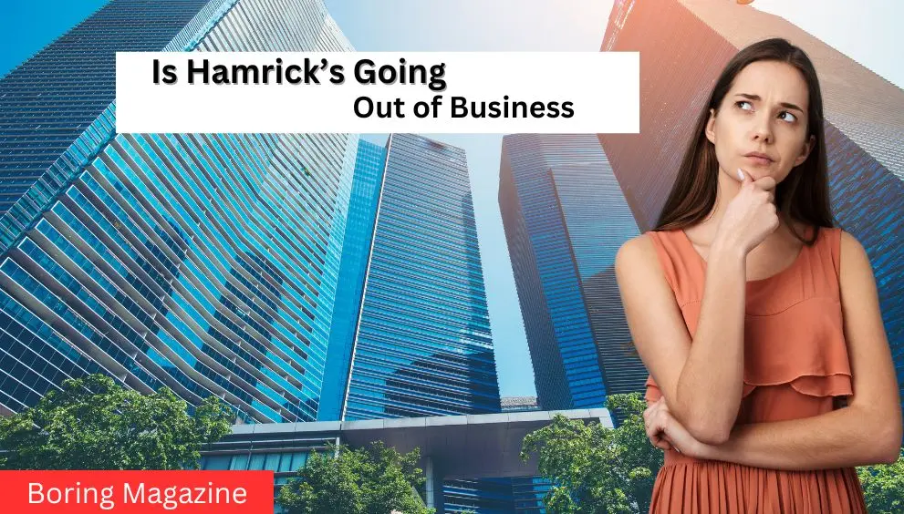 thinking hamricks out of business or not