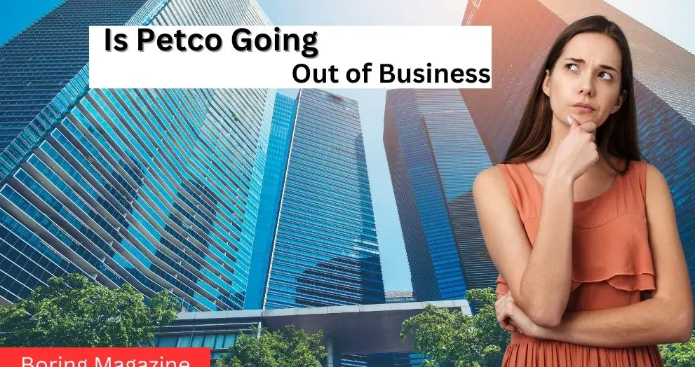 thinking petco out of business or not