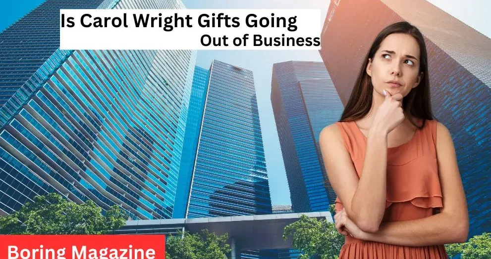 thinking carol wright gifts out of business or not