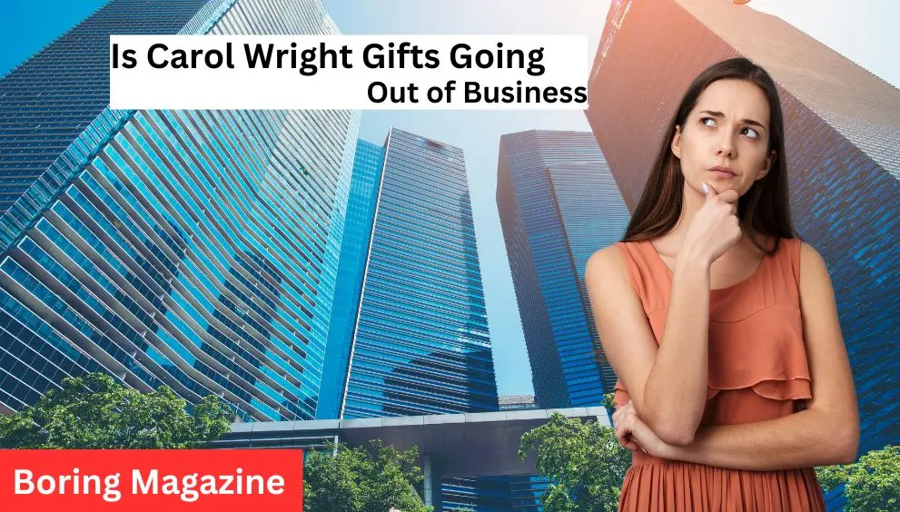 thinking carol wright gifts out of business or not