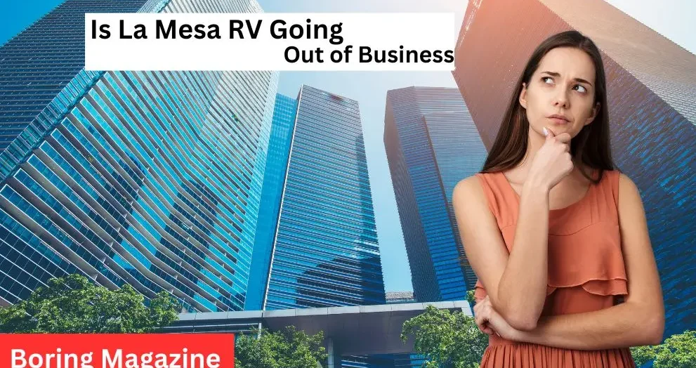 thinking la mesa rv out of business or not